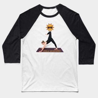 Sun Yoga Morning Pose Baseball T-Shirt